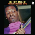 Black Magic by Magic Sam