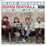 Blues Breakers with Eric Clapton by John Mayall & the Bluesbreakers