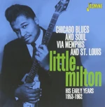 Chicago Blues And Soul Via Memphis And St Louis - His Early Years 1953-1962