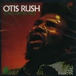 Otis Rush Cold Day in Hell