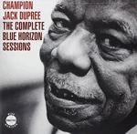 Complete Blue Horizon Sessions by CHAMPION JACK DUPREE