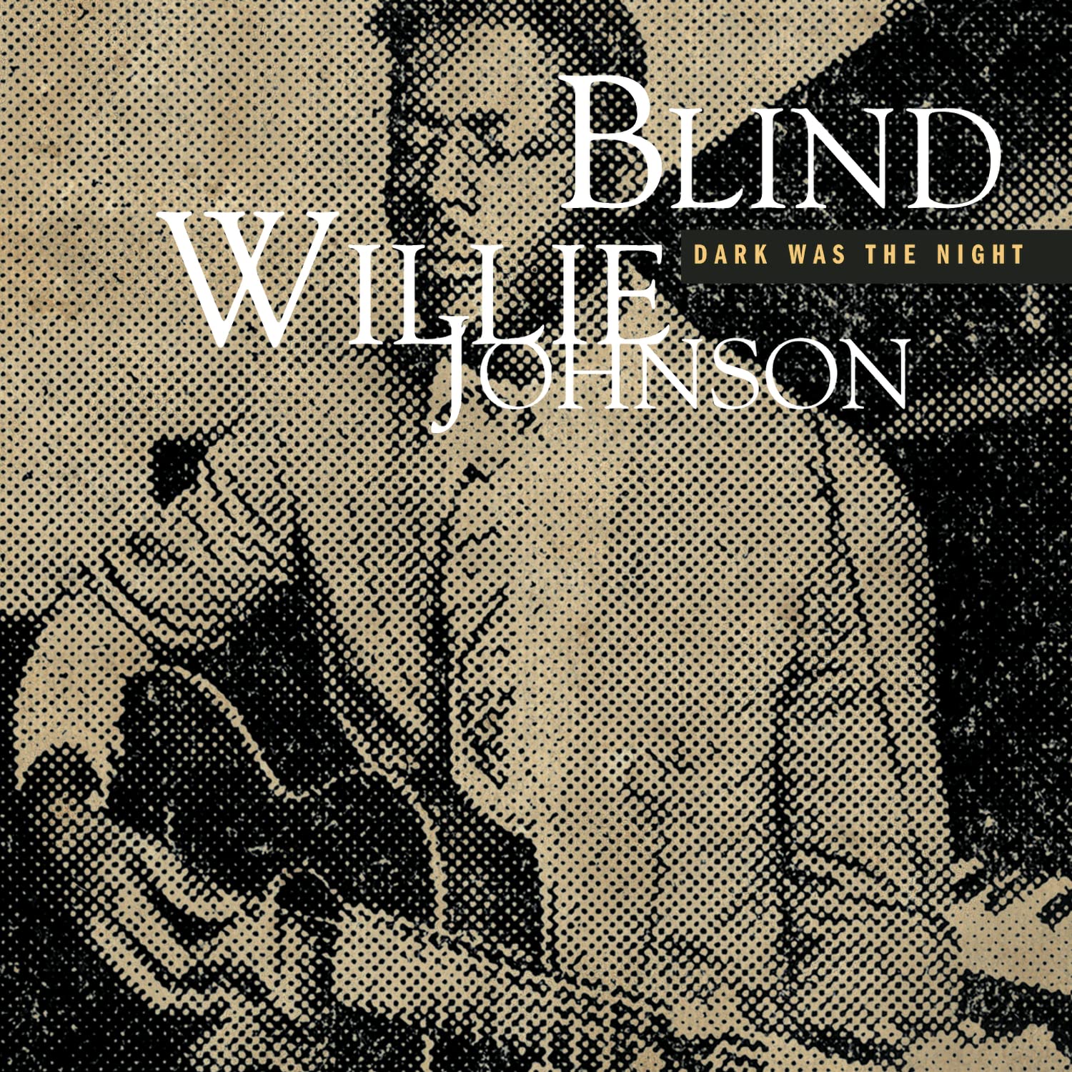 Dark Was the Night by Blind Willie Johnson