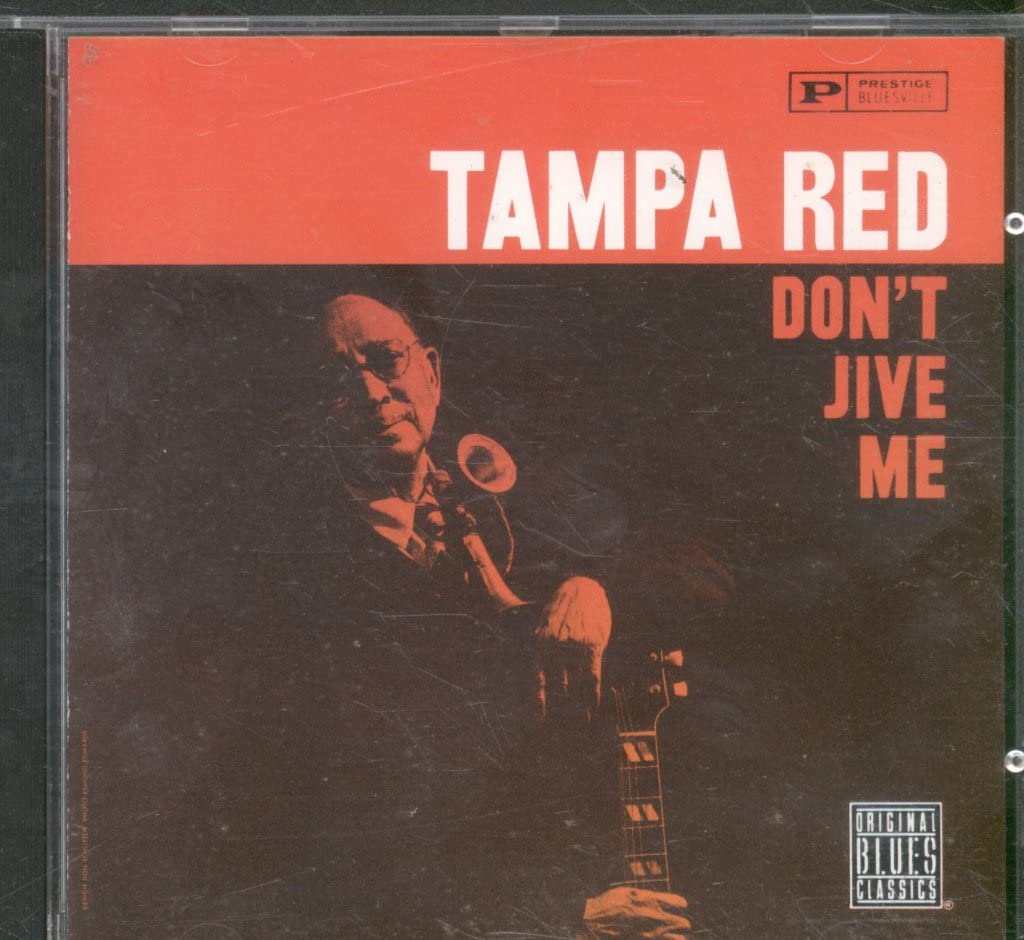 Don't Jive Me by Tampa Red