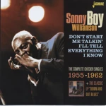 Don't Start Me Talkin' I'll Tell Everything I Know - The Complete Checker Singles 1955-1962