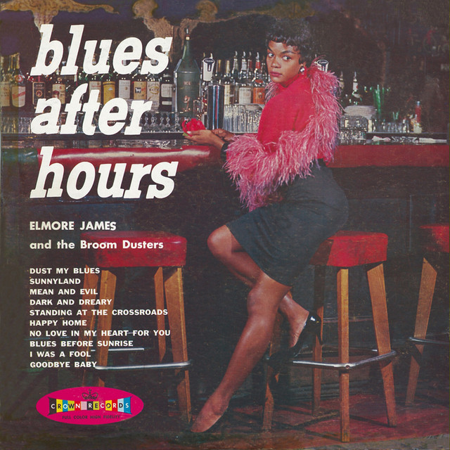 Elmore James Blues After Hours