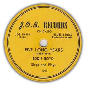 Five Long Years by Eddie Boyd