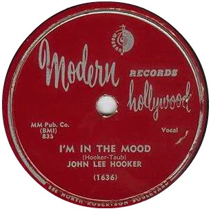 I’m in the Mood by John Lee Hooker