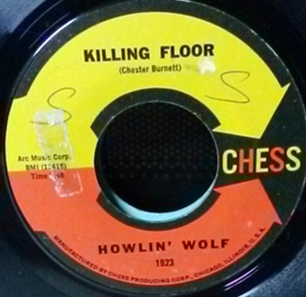 Killing Floor by Howlin’ Wolf