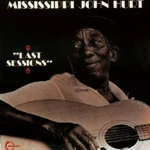 Last Sessions by Mississippi John Hurt