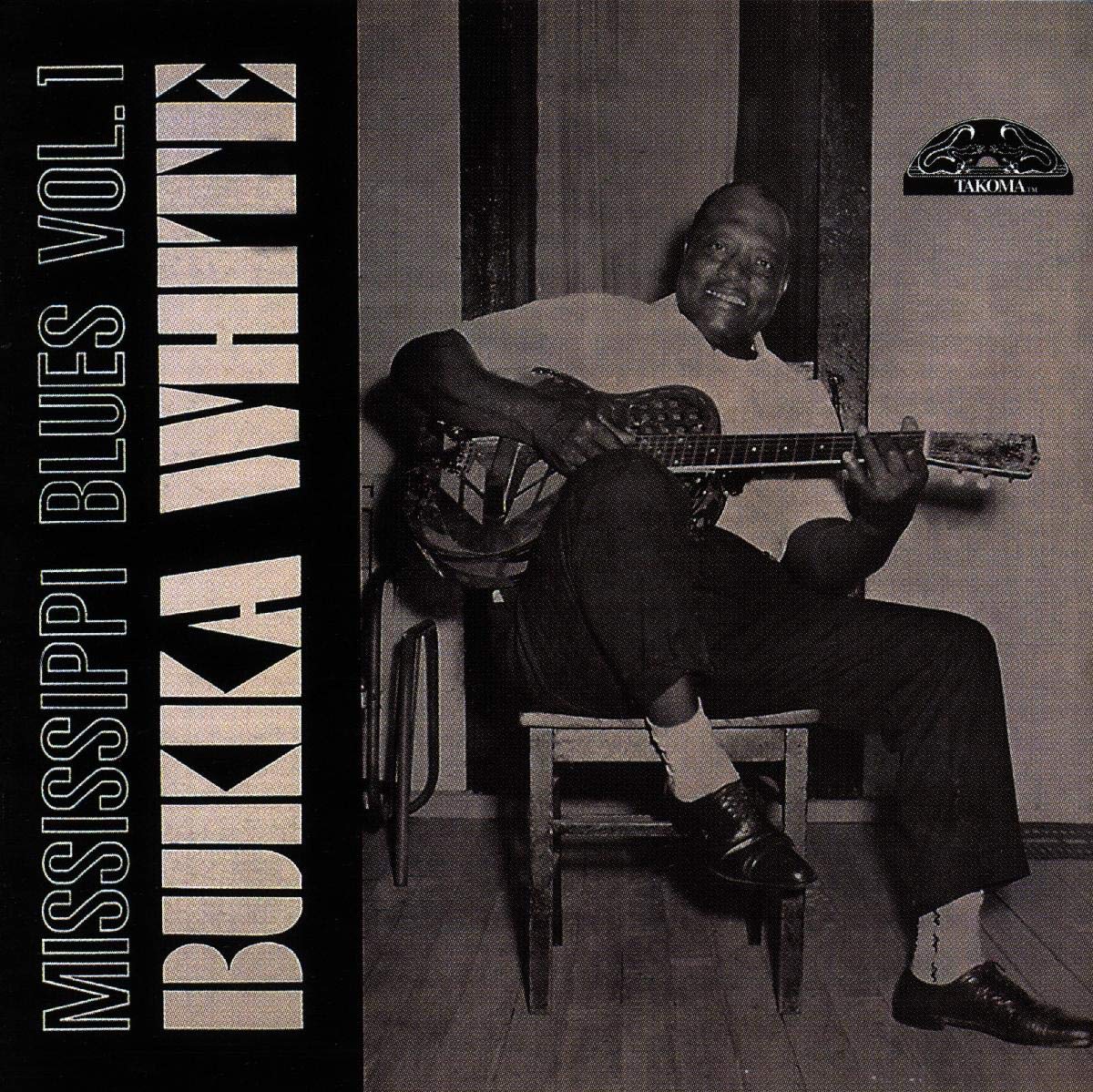Mississippi Blues Vol. 1 by Bukka White
