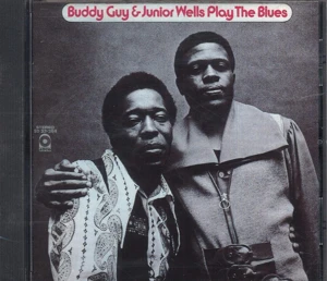 Buddy Guy and Junior Wells Play the Blues