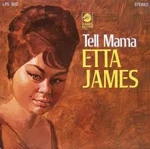 Tell Mama by Etta James