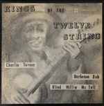 VARIOUS kings of the twelve string PIEDMONT