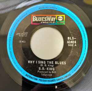 Why I Sing the Blues by B.B. King