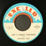 just a lonely stranger EXCELLO 45